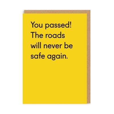 Las carreteras nunca volverán a ser seguras Tarjeta de felicitación (3055)