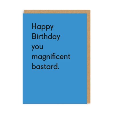 Biglietto d'auguri per il tuo magnifico bastardo (3393)