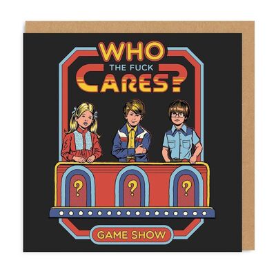 Who The F*ck Cares Square Greeting Card (3527)