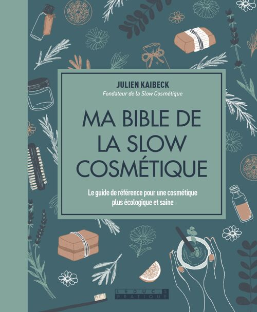 Ma bible de la slow cosmétique