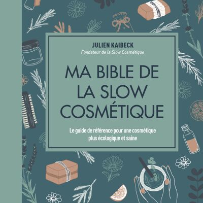 MI BIBLIA DE LA COSMÉTICA LENTA