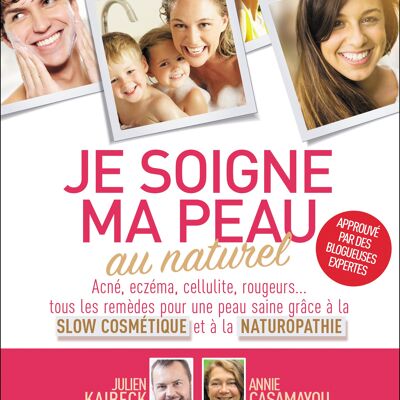 Je soigne ma peau au naturel