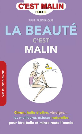 La beauté, c'est malin