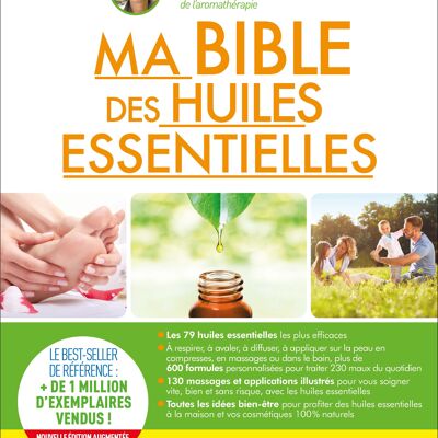 Ma bible des huiles essentielles