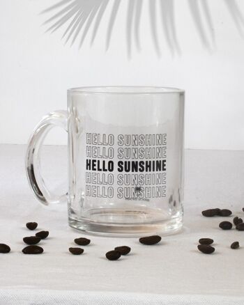 Mug Hello Sunshine - Verre 2
