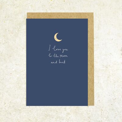 I love you to the moon and back greeting card