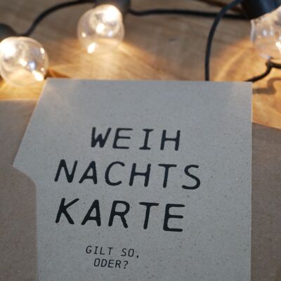 Weihnachtskarte "Weihnachtskarte - gilt so oder?"