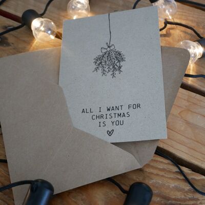 Weihnachtskarte "All I want for Christmas is you"