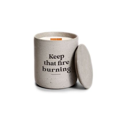 Handmade concrete scented candle "Keep that fire burning" grey