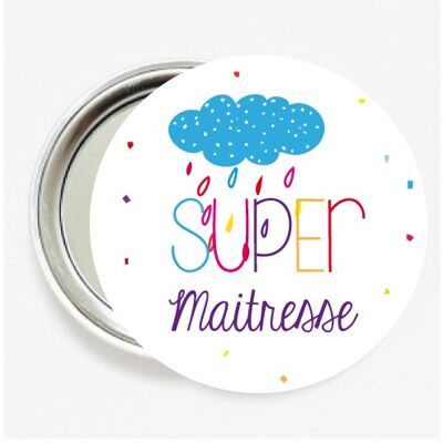 Badge miroir personnalisé ma super maîtresse