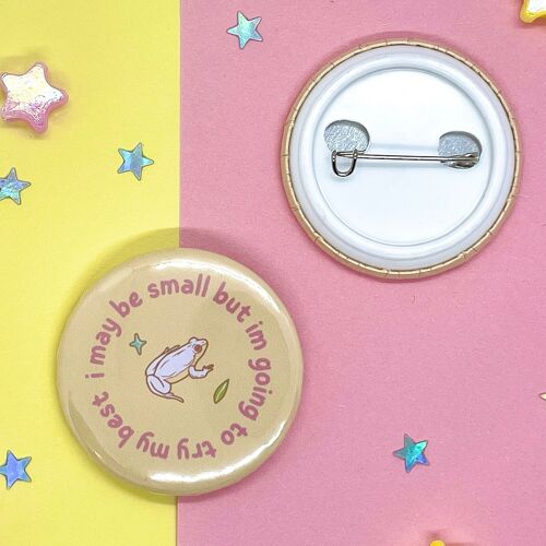 Frog Button Pin | Frogs Pin Back Affirmation Pin Badge | Positive Pin Badge | Pins for Mental Health | 37mm Handmade | Self Love Pin