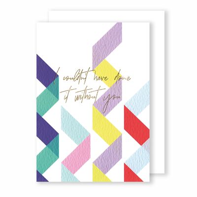 I couldn't have done it without you | Greeting Card | Eighties Disco