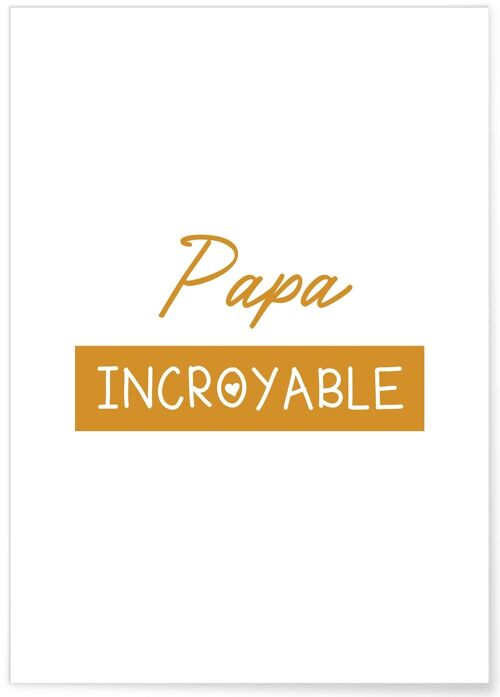 Affiche "Papa Incroyable"