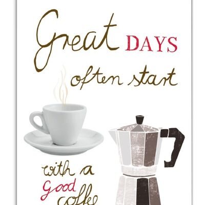 Los grandes días suelen empezar con un buen café