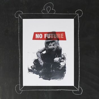Affiche 30x40cm No Future-Gorille