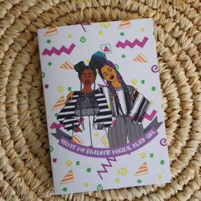 You're My Favourite Magical Black Girl Greeting Card (GC163)