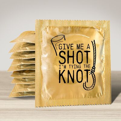 Condom: Give Me A Shot I'M Tying The Knot
