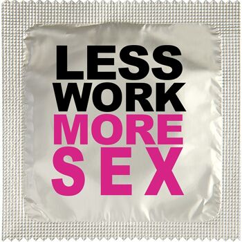 Préservatif: Less Work More Sex 2