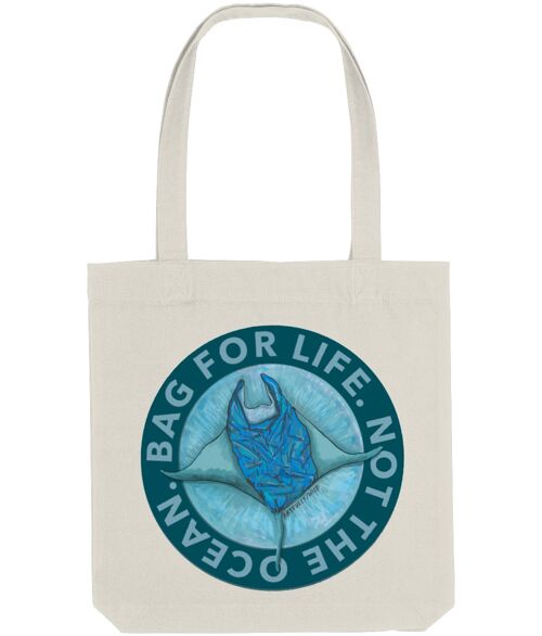 BAG FOR LIFE. NOT THE OCEAN Recycled Canvas Tote Bag