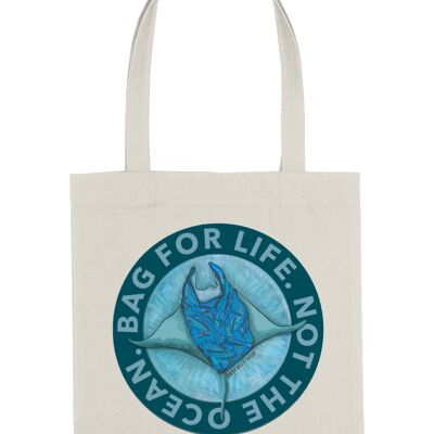 BAG FOR LIFE. NOT THE OCEAN Recycled Canvas Tote Bag