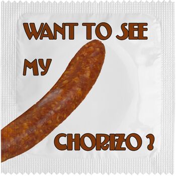 Préservatif: Want To See My Chorizo 2
