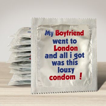 Préservatif: Boyfriend Lousy Condom London 1