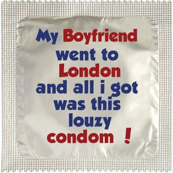 Préservatif: Boyfriend Lousy Condom London 2