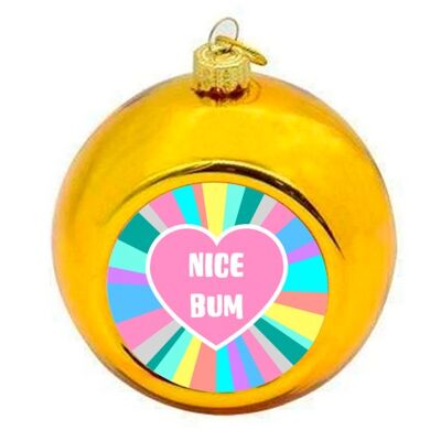 Christmas Baubles 'Nice Bum Love'