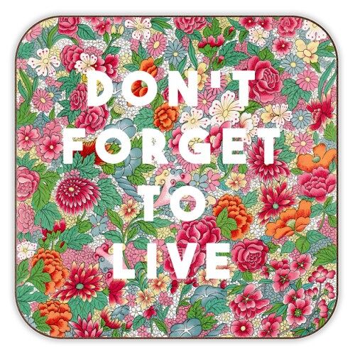 Coasters 'Don't Forget To Live'