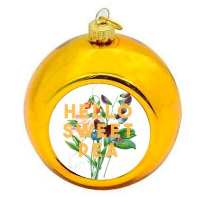 Christmas Baubles 'Hello Sweet Pea'