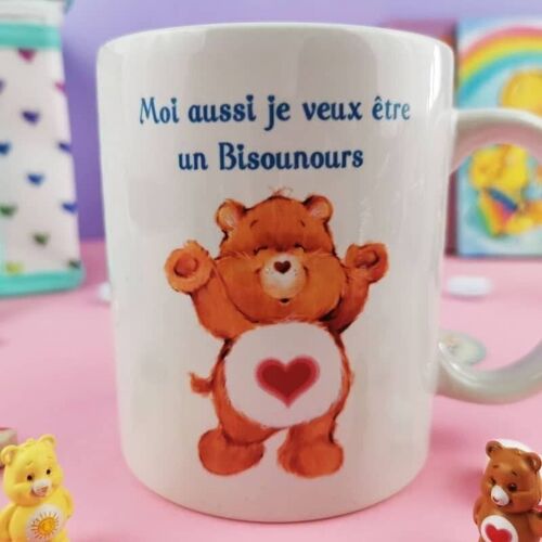 Mug Bisounours  - Moi aussi je veux être un Bisounours