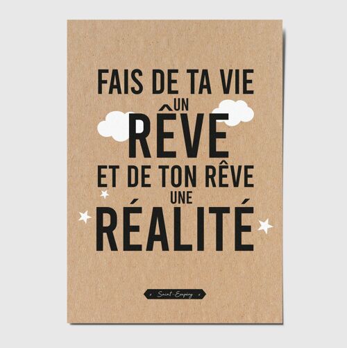 Carte postale citation "Fais de ta vie un rêve..."