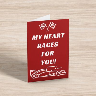 My Heart Races For You. F1 Greetings Card