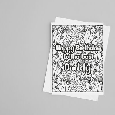 Happy Birthday to the best Daddy. Colour in yourself Greetings Card