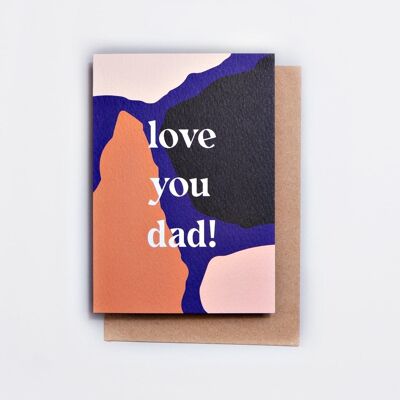 Carte de papa qui t'aime de déchirures géantes