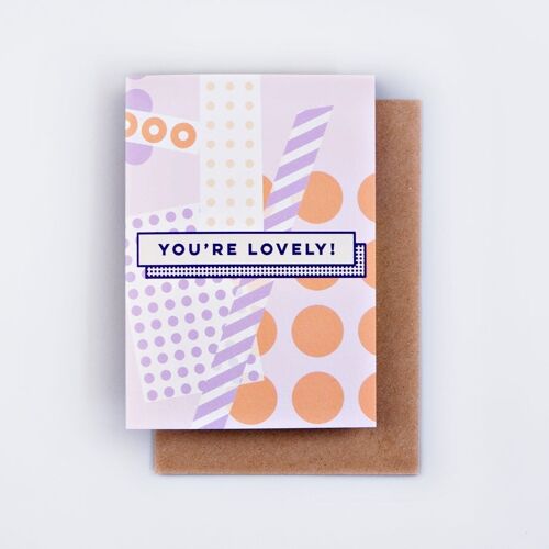 You're Lovely Ephemera Card