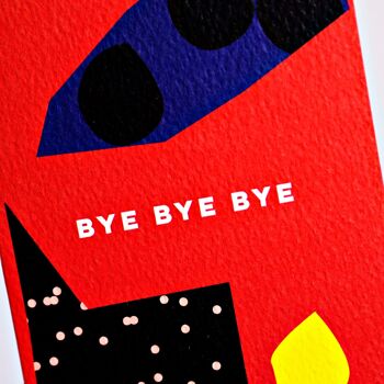 Bye Bye Bye Cut Out Card - par The Completist 3
