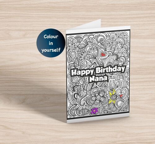 Happy Birthday Nana. Colour in yourself, Greetings Card