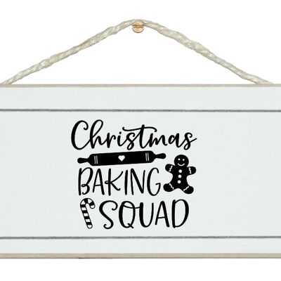 Christmas baking squad. New, fun Christmas sign
