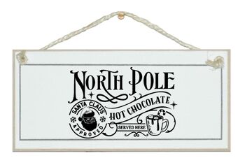 Pôle Nord Chocolat Chaud New Vintage Christmas sign