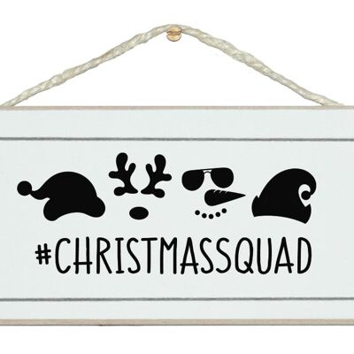 Christmas Squad. New Fun Christmas sign