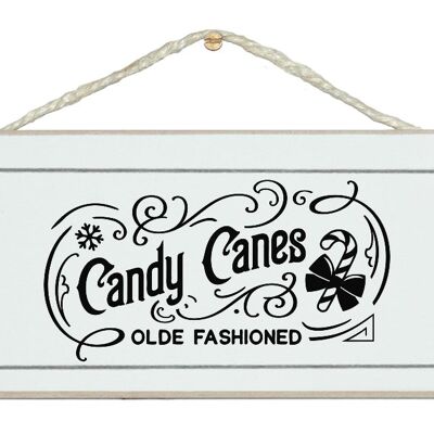 Olde Fashioned Candy Canes. Vintage Christmas sign