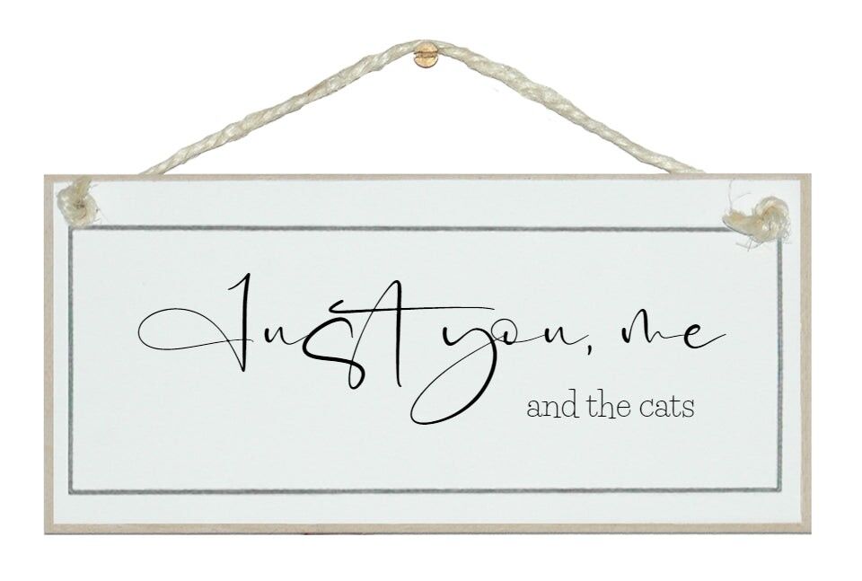 Du, ich und die Katzen. Schild