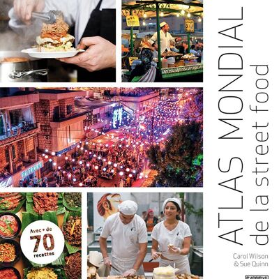 Atlas mondial de la street food