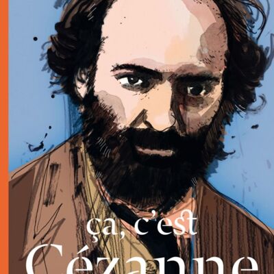 ça, c'est Cézanne