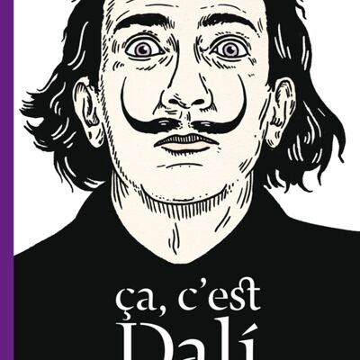 ça, c'est Dalí