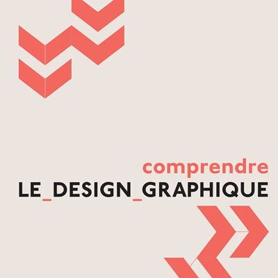 Comprendre le design graphique