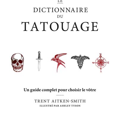 Le dictionnaire du tatouage