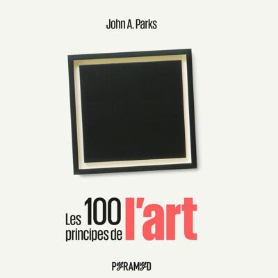 Les 100 principes de l'art