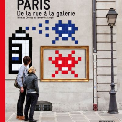 Paris, De la rue à la galerie